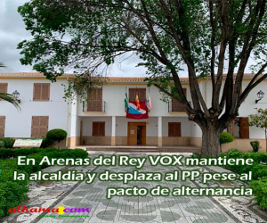 En Arenas del Rey VOX mantiene la alcaldía y desplaza al PP pese al pacto de alternancia