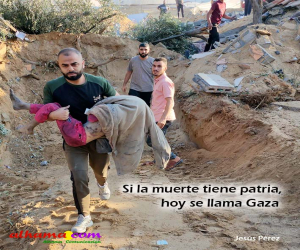 Si la muerte tiene patria, hoy se llama Gaza