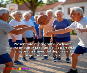 Presentado el programa ‘Actívate’ para impulsar la salud de las personas mayores a través del deporte en pequeños municipios