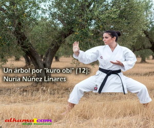 Un árbol por "kuro obi" (12): Nuria Núñez Linares