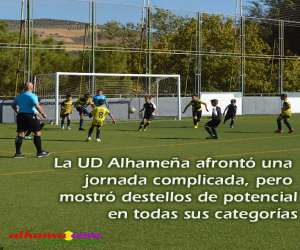 La UD Alhameña afrontó una jornada complicada, pero mostró destellos de potencial en todas sus categorías