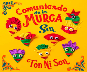Comunicado de la Murga Sin Ton Ni Son 