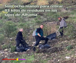 Solo ocho manos retiraron 83 kilos de residuos en los tajos de Alhama
