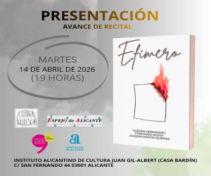 Poemario “Efímero”, con acento jayenero, se presenta en Alicante con recital de Luna Nueva de Espejo