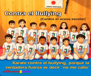 Alhama-Ippon, karate contra el bullying, porque la verdadera fuerza es decir "no me callo"