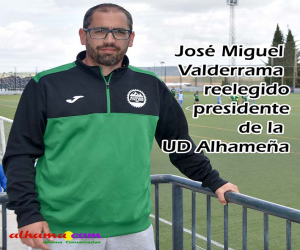 José Miguel Valderrama reelegido presidente de la UD Alhameña