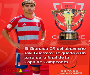 El Granada CF, del alhameño Javi Guerrero, se queda a un paso de la final de la Copa de Campeones