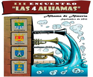 El III Encuentro de las 'cuatro Alhamas' se hace este fin de semana en Alhama de Almería
