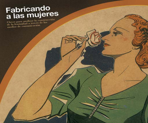 Exposición "Fabricando a las Mujeres"