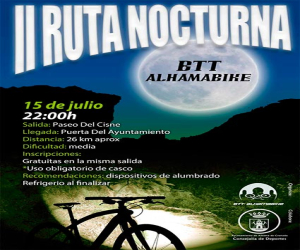 Este viernes, 15 de julio, ‘II ruta nocturna BTT AlhamaBike’
