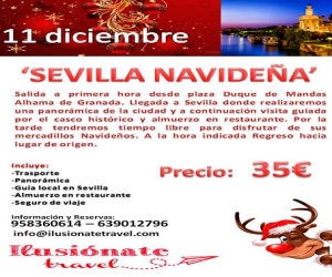 Ilusiónate Travel ofrece la oportunidad de conocer la “Sevilla Navideña”
