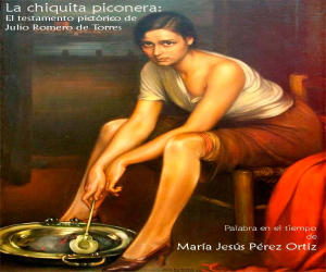 La chiquita piconera: El testamento pictórico de Julio Romero de Torres