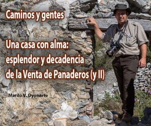 Una casa con alma: esplendor y decadencia de la Venta de Panaderos (y II)