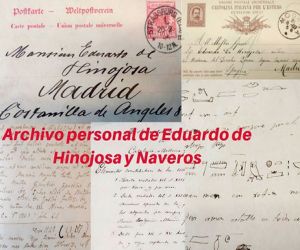 La Universidad Complutense de Madrid publica el inventario del archivo personal del alhameño Eduardo de Hinojosa y Naveros