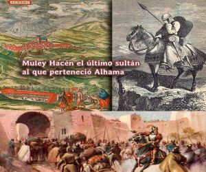 Muley Hacén el último sultán al que perteneció Alhama