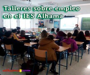 Talleres sobre empleo en el IES Alhama