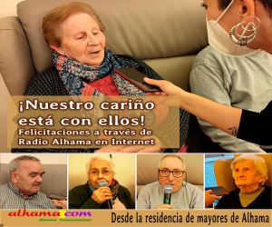 Los mayores de la residencia nos felicitan a través de Radio Alhama en Internet