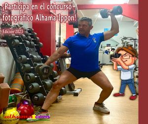 Participa en el emocionante concurso fotográfico de Alhama-Ippon