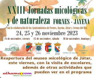Cuatro pueblos unidos por la micología; Fornes, Jayena Játar y Arenas del Rey