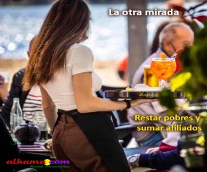 Restar pobres y sumar afiliados