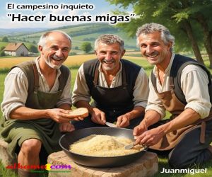 "Hacer buenas migas"