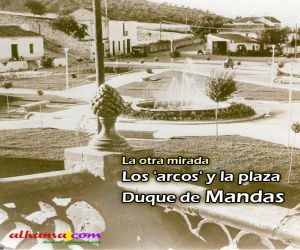 Los 'arcos' y la plaza Duque de Mandas