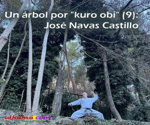 Un árbol por "kuro obi" (9): José Navas Castillo