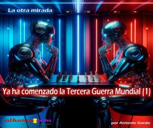 Ya ha comenzado la Tercera Guerra Mundial (1)