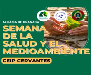 Semana ‘verde’ y saludable a la vista en el CEIP Cervantes de Alhama