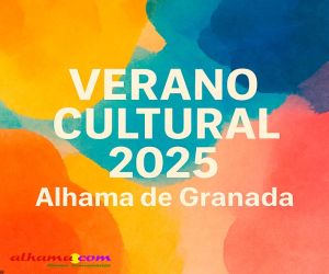 Verano Cultural 2025, Alhama