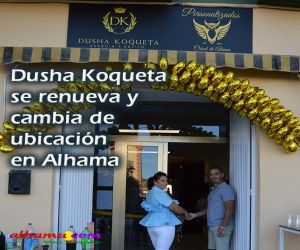 Dusha Koqueta se renueva y cambia de ubicación en Alhama