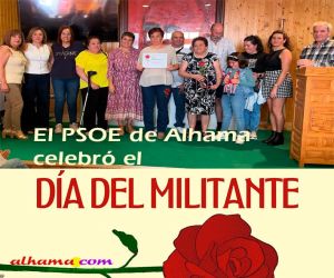 El PSOE de Alhama celebró el Día del Militante homenajeando a 17 compañeros que ya no están