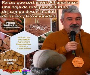 Raíces que sostienen: Alhama traza una hoja de ruta para el futuro del campo desde la salud del suelo y la comunidad