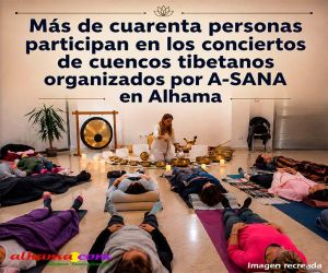 Más de cuarenta personas participan en los conciertos de cuencos tibetanos organizados por A-SANA en Alhama