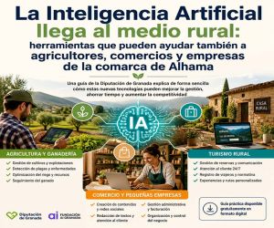La Inteligencia Artificial llega al medio rural: herramientas que pueden ayudar también a agricultores, comercios y empresas de la comarca de Alhama