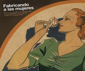 Exposición "Fabricando a las Mujeres"