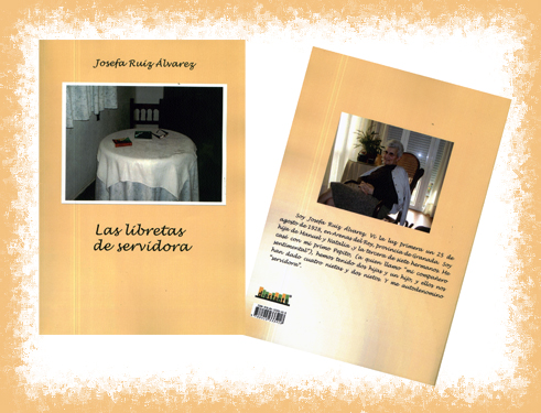 Portada y contraportada del libro de Josefa editado por sus hijos Portada y contraportada del libro de Josefa editado por sus hijos