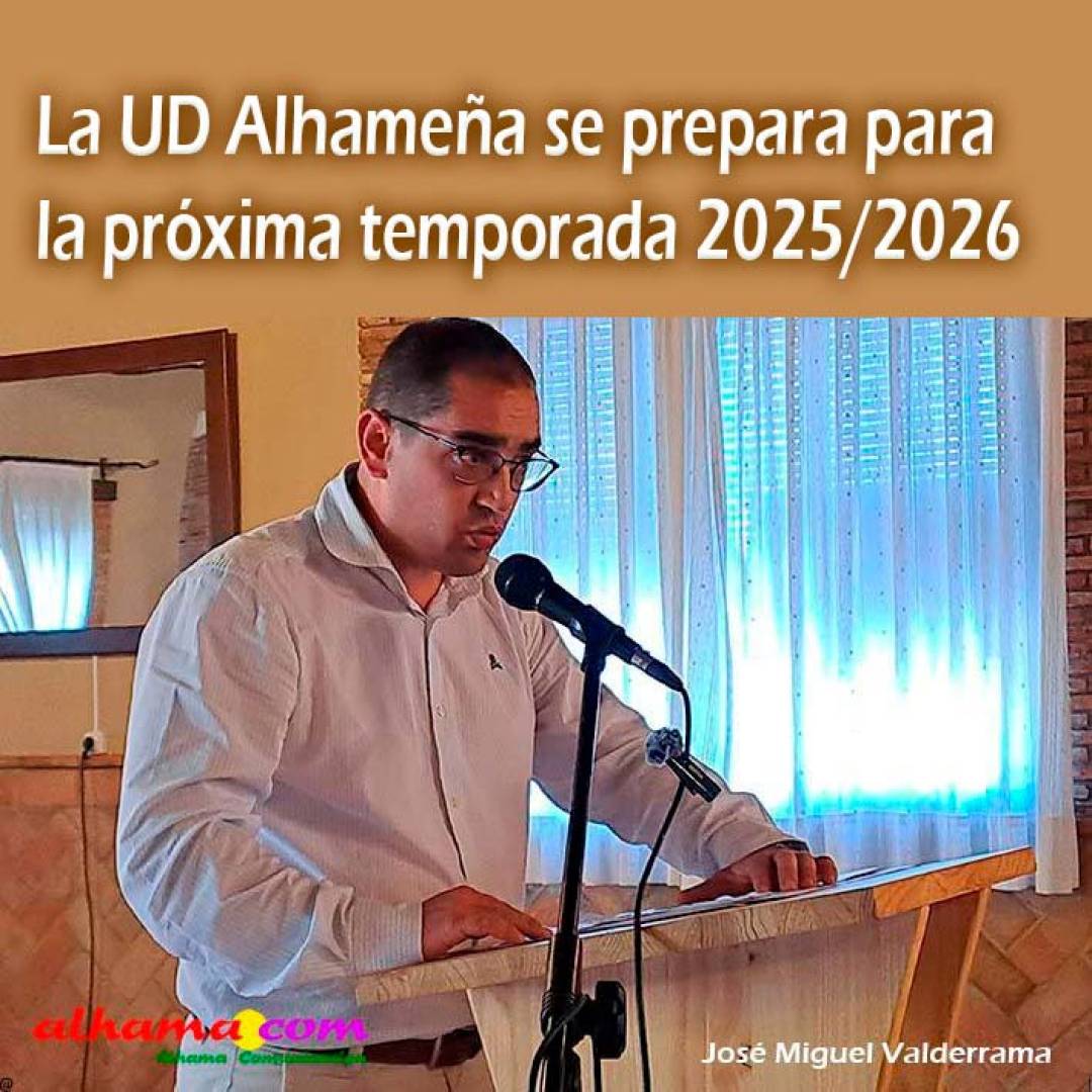 La UD Alhameña se prepara para la próxima temporada 2025/2026