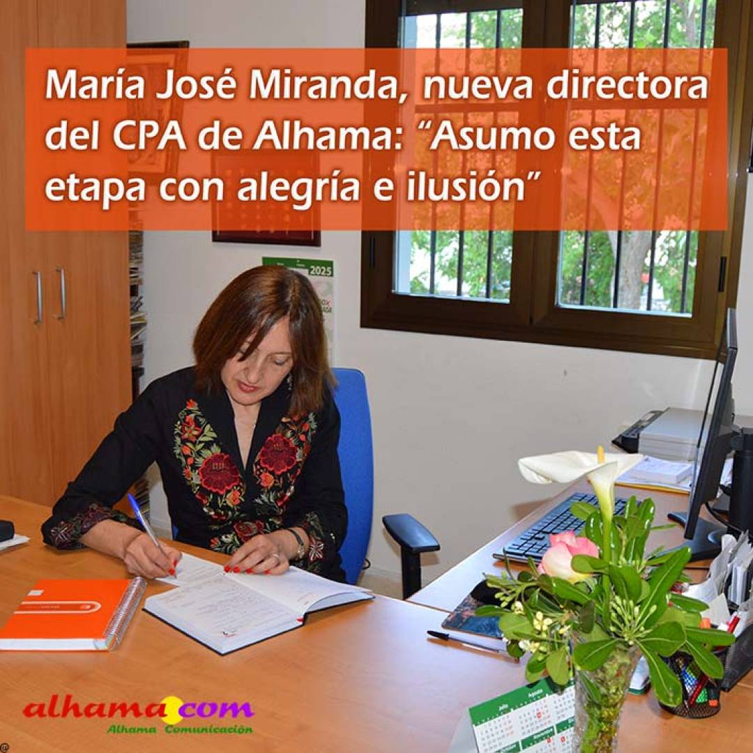 María José Miranda, nueva directora del CPA de Alhama: “Asumo esta etapa con alegría e ilusión”