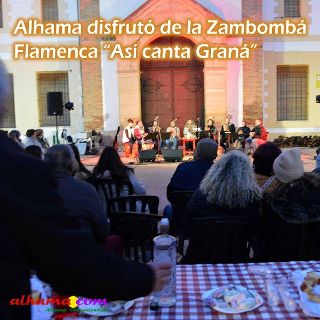 Alhama disfrutó de la Zambombá Flamenca “Así canta Graná”