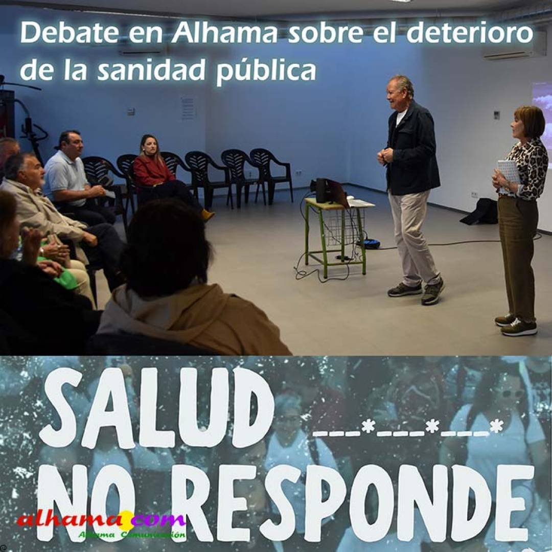 Debate en Alhama sobre el deterioro de la sanidad pública Andaluza