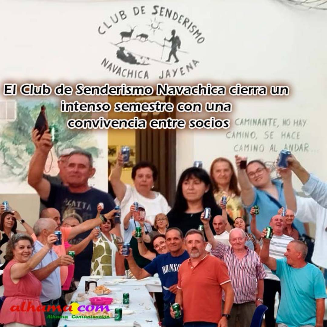 El Club de Senderismo Navachica cierra un intenso semestre con una convivencia entre socios