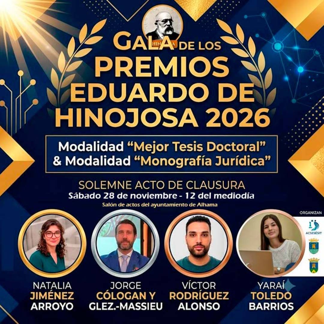 Alhama Universitaria prepara la gala de los Premios Eduardo de Hinojosa 2026 para el 28 de noviembre