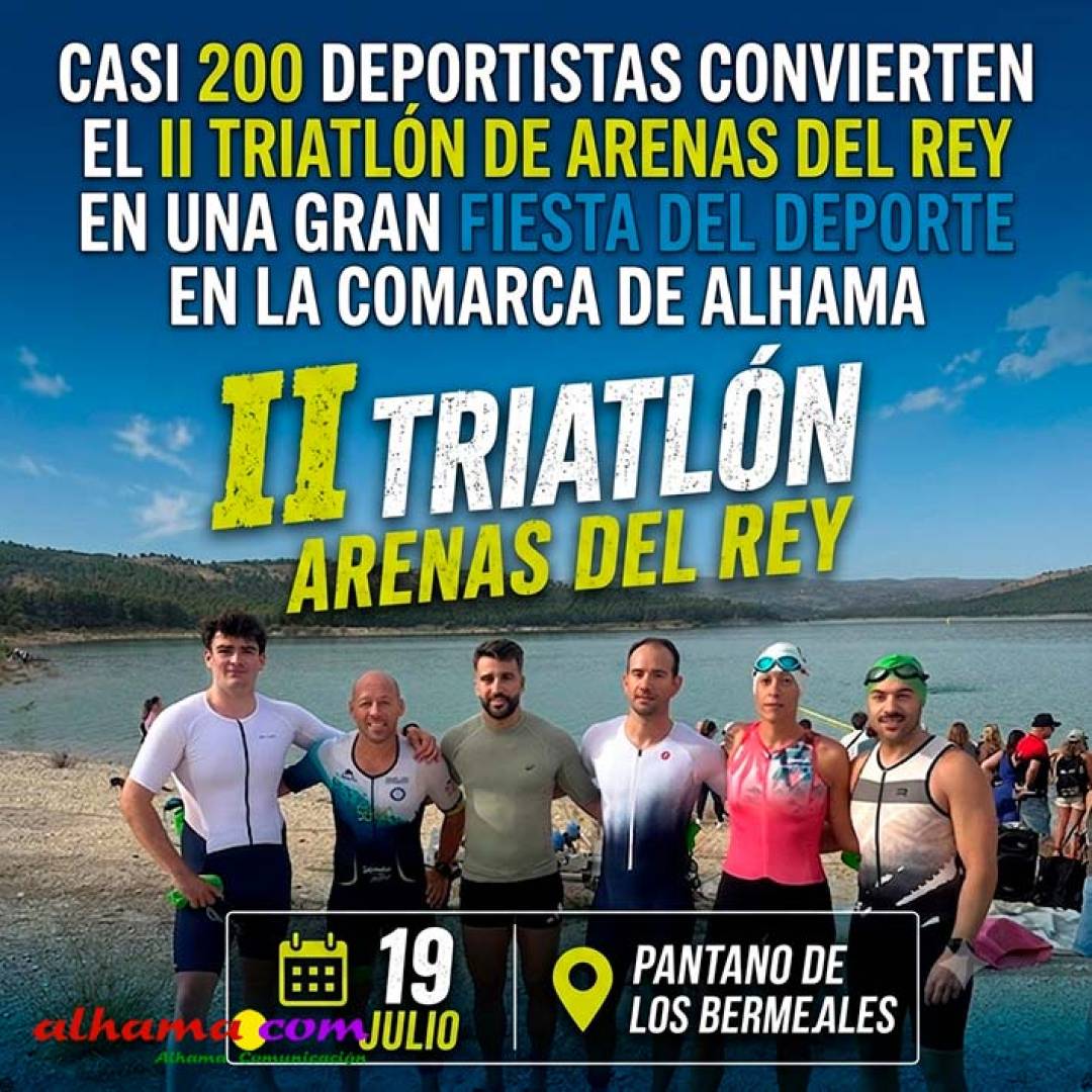 Casi 200 deportistas convierten el II Triatlón de Arenas del Rey en una gran fiesta del deporte en la Comarca de Alhama