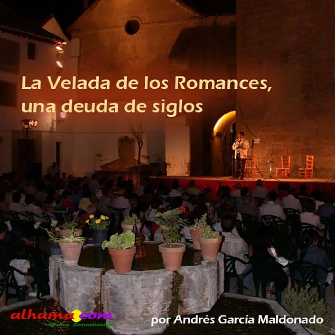 La Velada de los Romances, una deuda de siglos