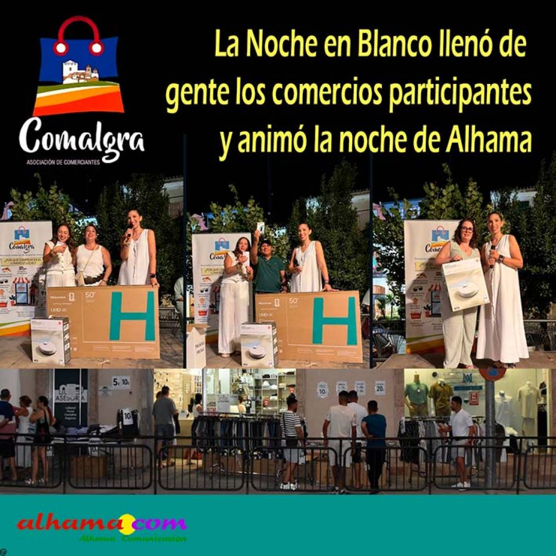 La Noche en Blanco llenó de gente los comercios participantes y animó la noche de Alhama