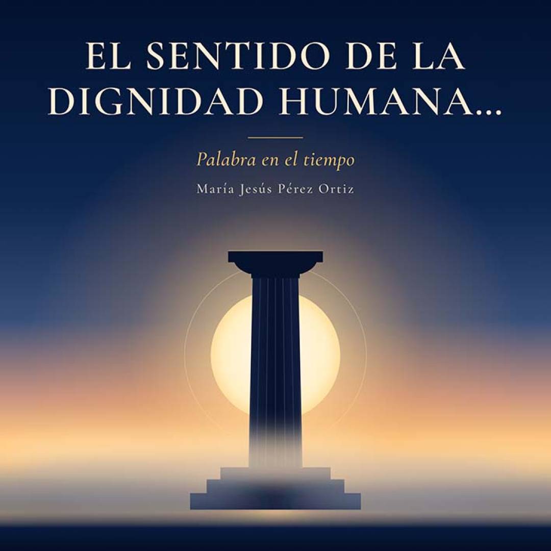 El sentido de la dignidad humana...