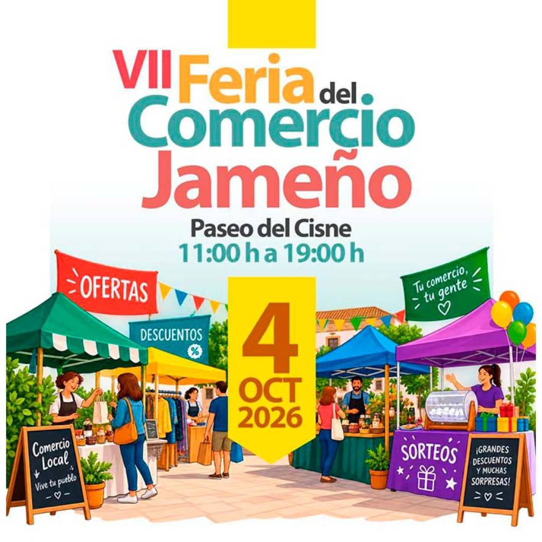 ¡Haz comarca y vive un domingo inolvidable en la VII Feria del Comercio Jameño!