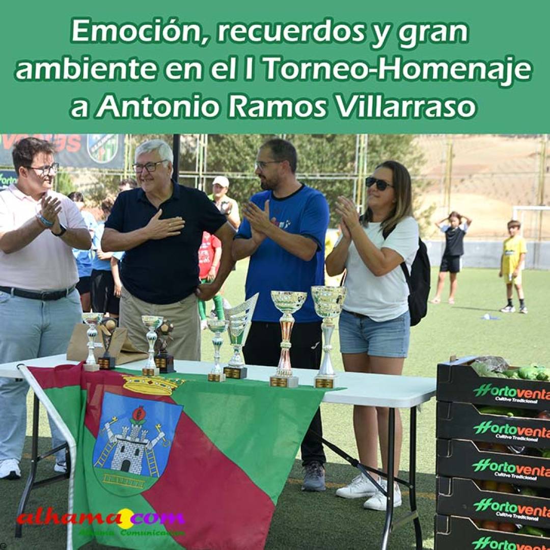 Emoción, recuerdos y gran ambiente en el I Torneo-Homenaje a Antonio Ramos Villarraso