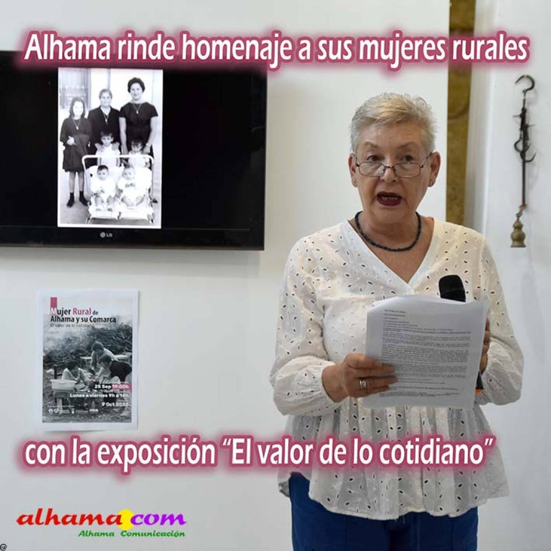 Alhama rinde homenaje a sus mujeres rurales con la exposición “El valor de lo cotidiano”